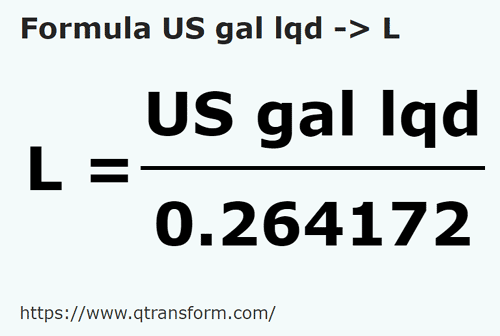 formula Галлоны США (жидкости) в литр - US gal lqd в L