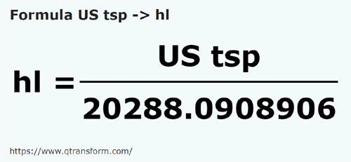 formula Чайные ложки (США) в гектолитр - US tsp в hl