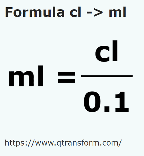formule Centiliter naar Milliliter - cl naar ml