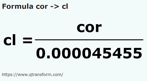 formula Cors to Centiliters - cor to cl