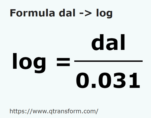 umrechnungsformel Dekaliter in Log - dal in log