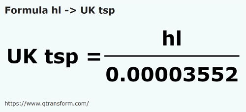 formula гектолитр в Чайные ложки (Великобритания) - hl в UK tsp