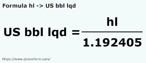 formula гектолитр в Баррели США (жидкости) - hl в US bbl lqd