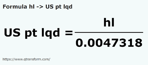 formule Hectoliter naar Amerikaanse vloeistoffen pinten - hl naar US pt lqd