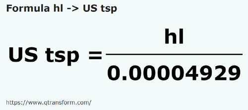 formule Hectoliter naar Amerikaanse theelepels - hl naar US tsp