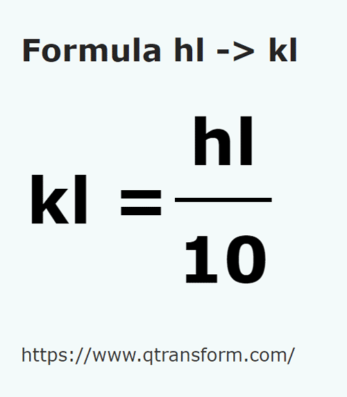 formula Hektolitry na Kilolitry - hl na kl