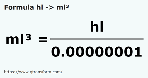 formula Hectolitros a Mililitros cúbicos - hl a ml³