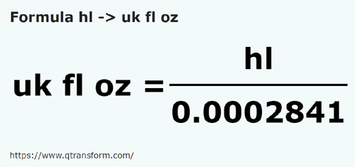 formula гектолитр в Британская жидкая унция - hl в uk fl oz