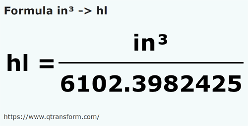 formula Cal sześcienny na Hektolitry - in³ na hl
