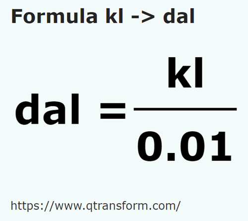 formula Kiloliter kepada Dekaliter - kl kepada dal
