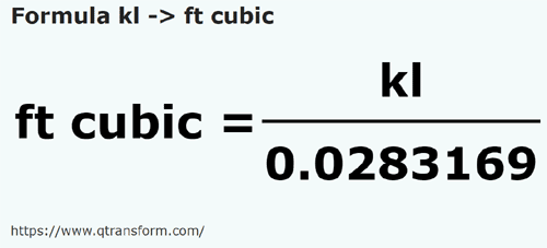 formula Kiloliters to Cubic feet - kl to ft cubic