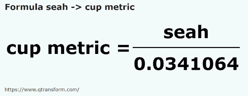 formula Seah kepada Cawan metrik - seah kepada cup metric