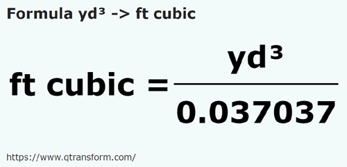 formula Yardas cúbicas a Pies cúbicos - yd³ a ft cubic